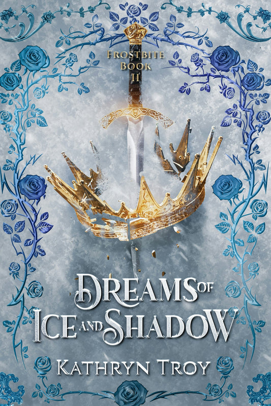 Dreams of Ice and Shadow