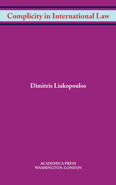Book cover image for Complicity In International Law (W. B. Sheridan Law Books) ISBN: 9781680531367