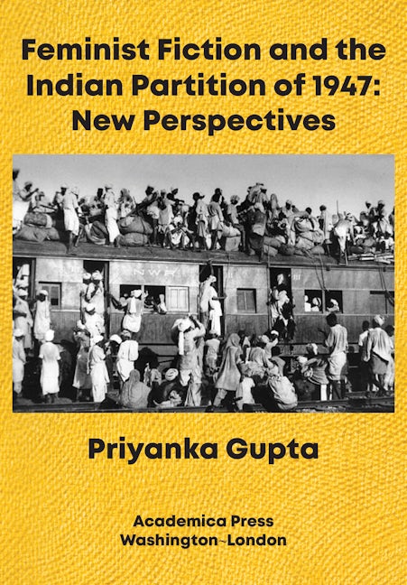 Book cover image for Feminist Fiction and the Indian Partition of 1947 ISBN: 9781680534511