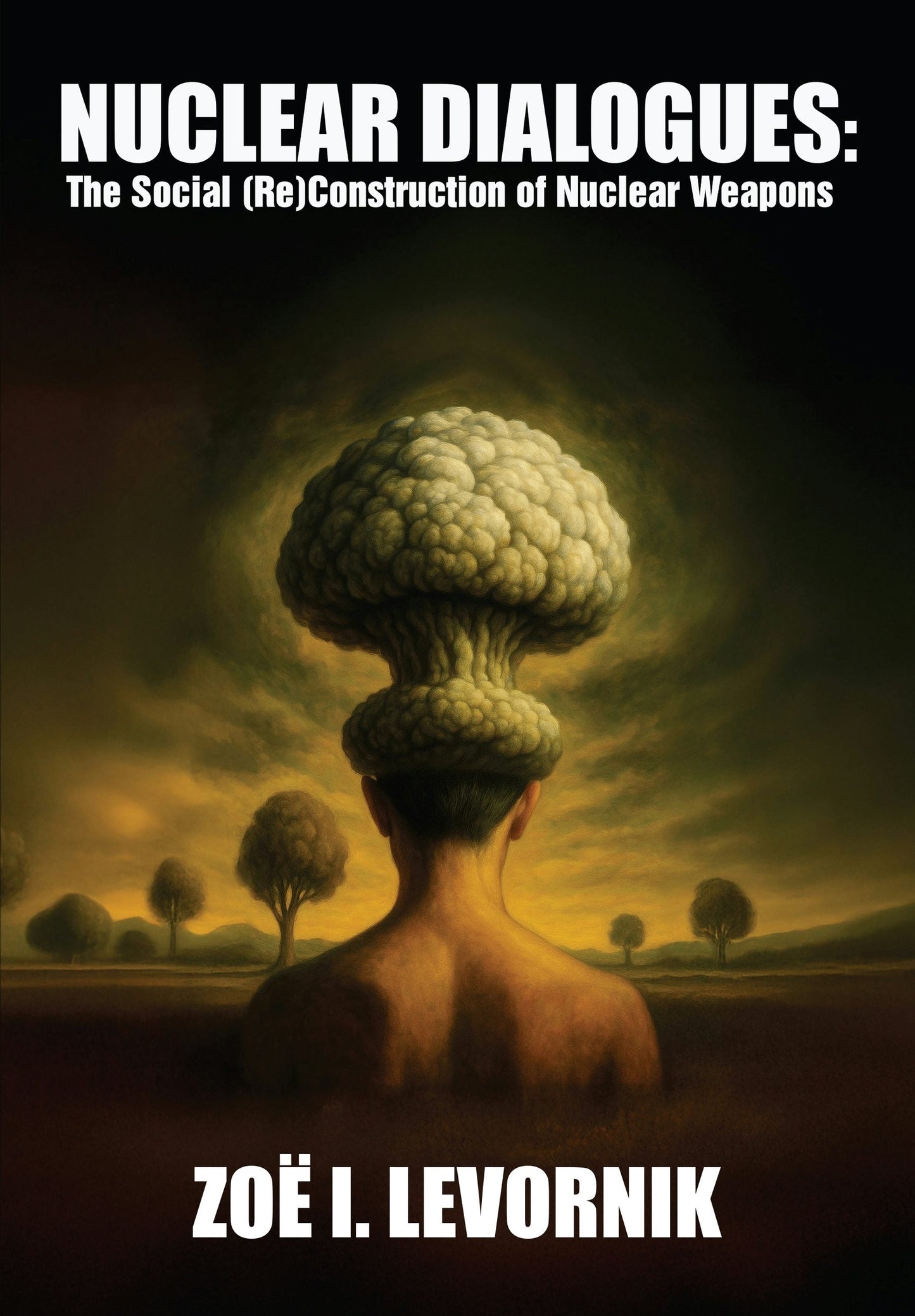 Book cover image for Nuclear Dialogues ISBN: 9781680535792