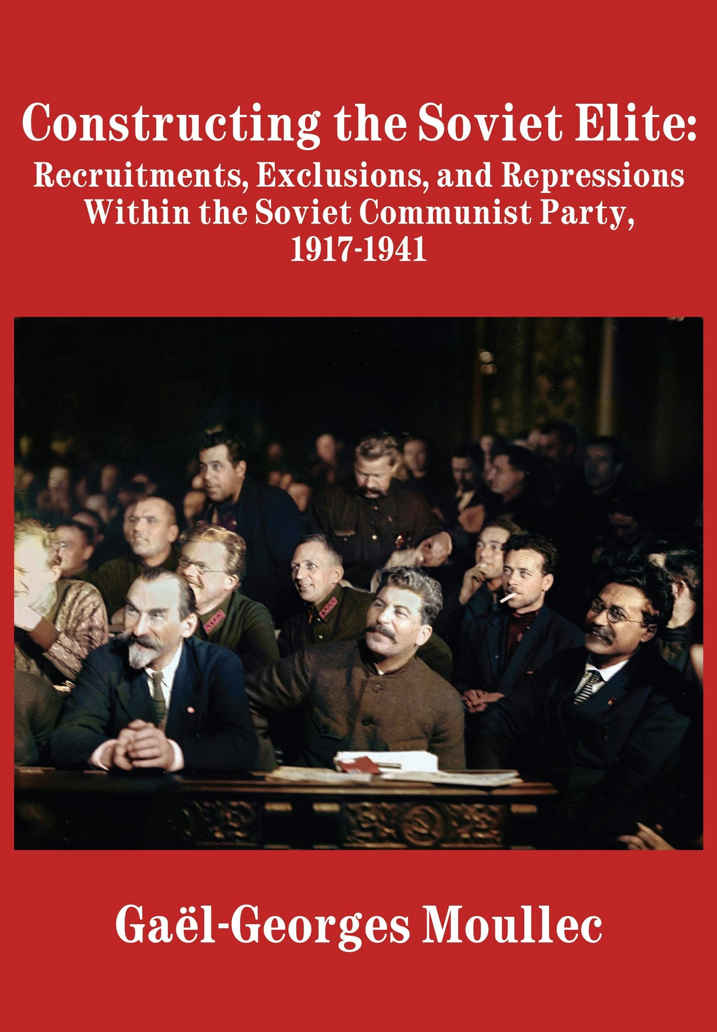 Book cover image for Constructing the Soviet Elite ISBN: 9781680536942