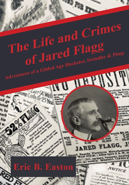 Book cover image for The life and crimes of Jared Flagg ISBN: 9781680538960