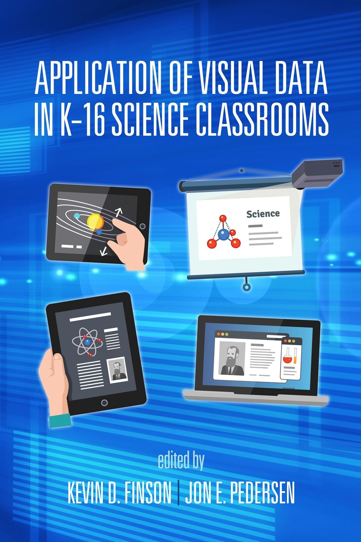 Book cover image for Application of Visual Data in K-16 Science Classrooms ISBN: 9781681230474