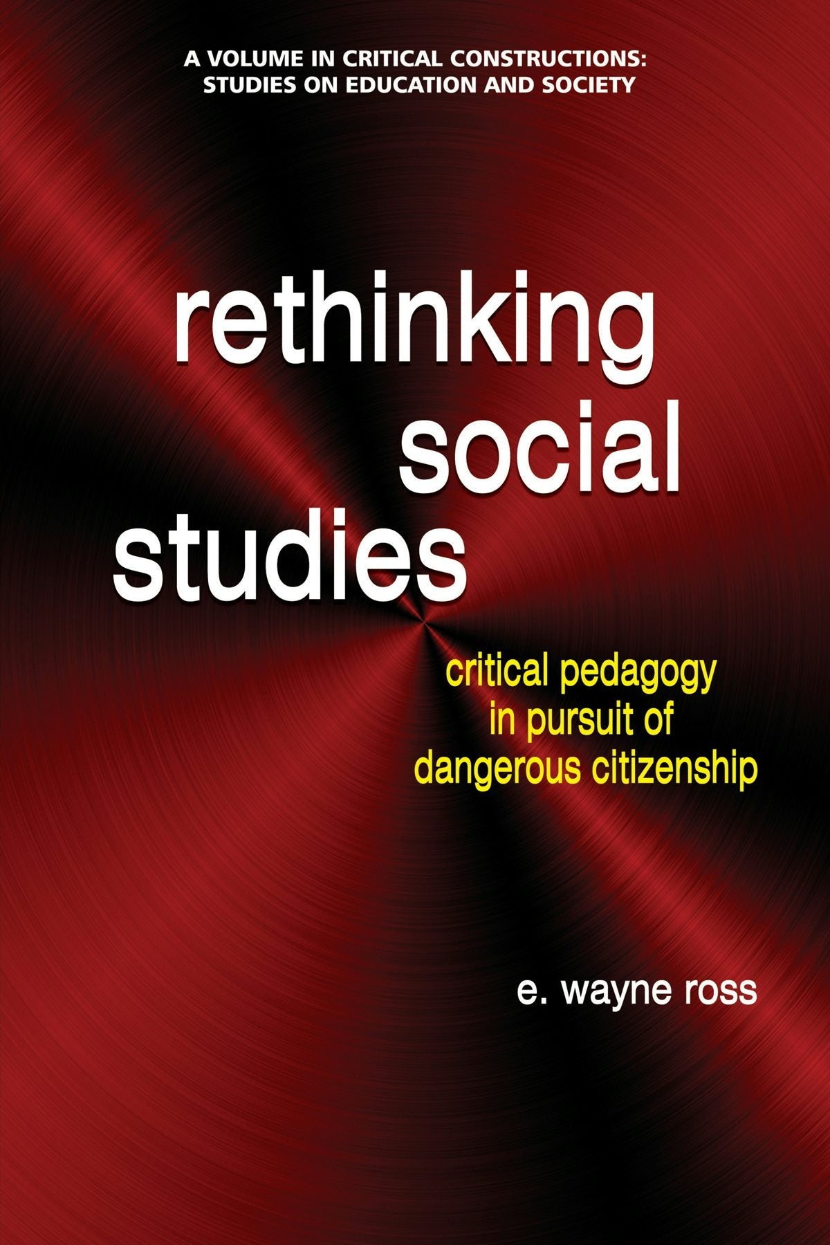 Book cover image for Rethinking Social Studies ISBN: 9781681237558