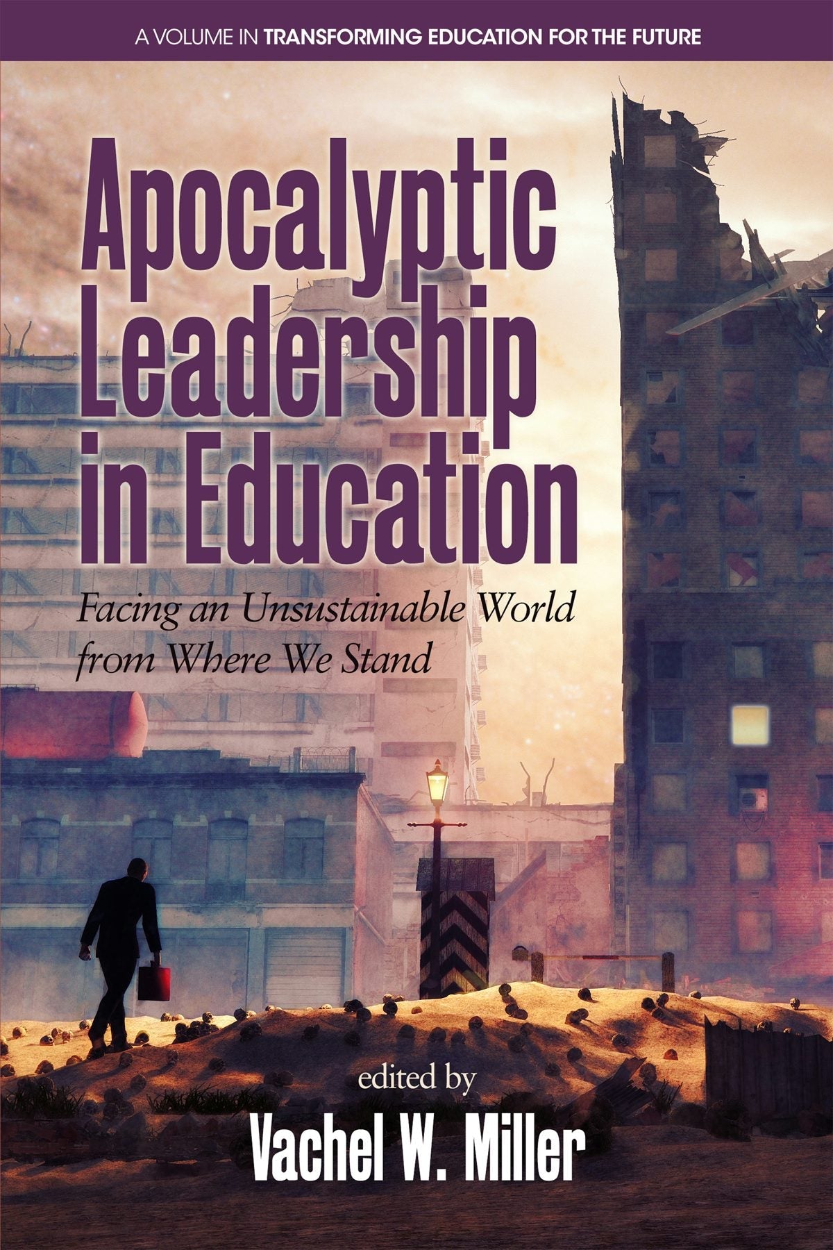 Book cover image for Apocalyptic Leadership in Education ISBN: 9781681238340