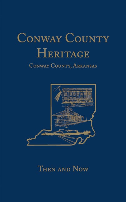 Book cover image for Conway County Heritage ISBN: 9781681621609