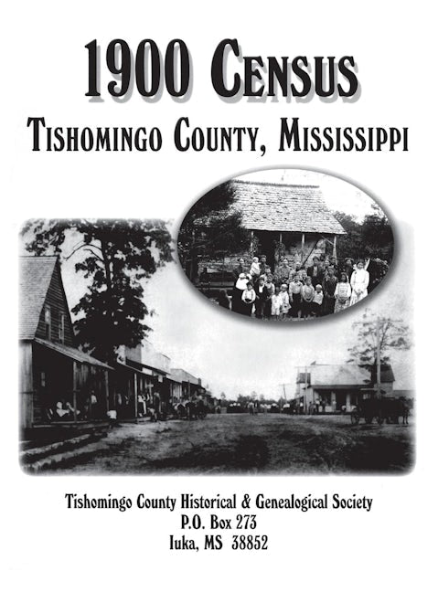 Book cover image for Tishomingo Co, MS 1900 Census ISBN: 9781681621814