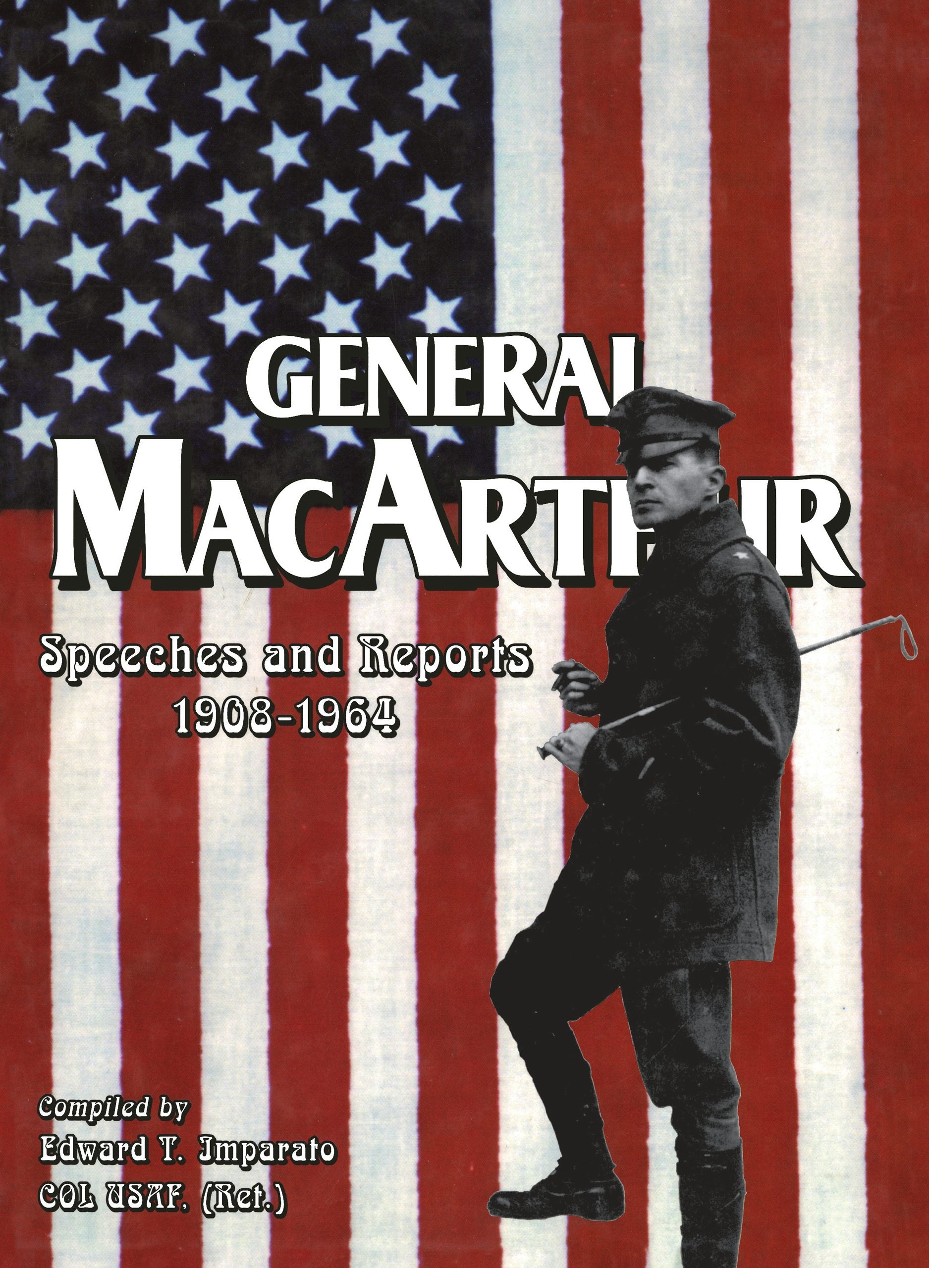 Book cover image for General MacArthur Speeches and Reports 1908-1964 ISBN: 9781681623818