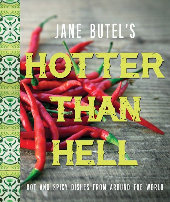 Book cover image for Jane Butel's Hotter than Hell Cookbook ISBN: 9781681624686