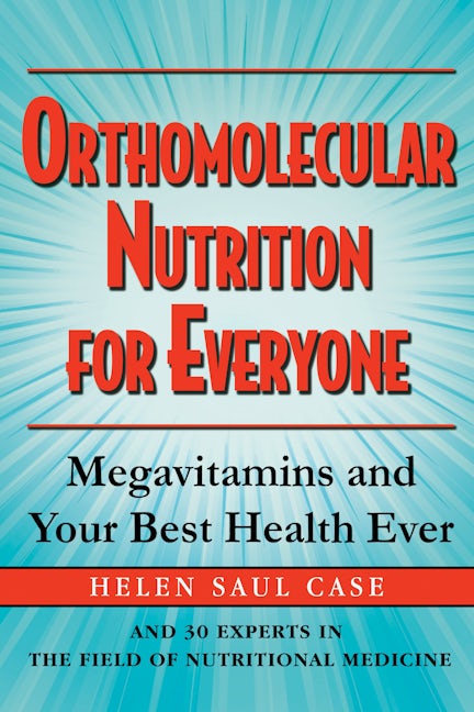 Book cover image for Orthomolecular Nutrition for Everyone ISBN: 9781681626581