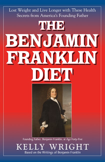 Book cover image for The Benjamin Franklin Diet ISBN: 9781681627922