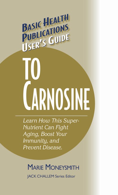 Book cover image for User's Guide to Carnosine ISBN: 9781681628448