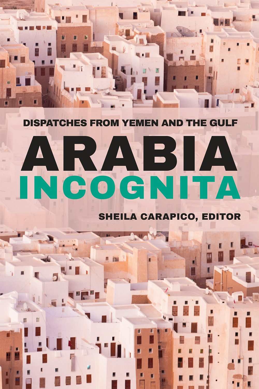 Book cover image for Arabia Incognita ISBN: 9781682570036