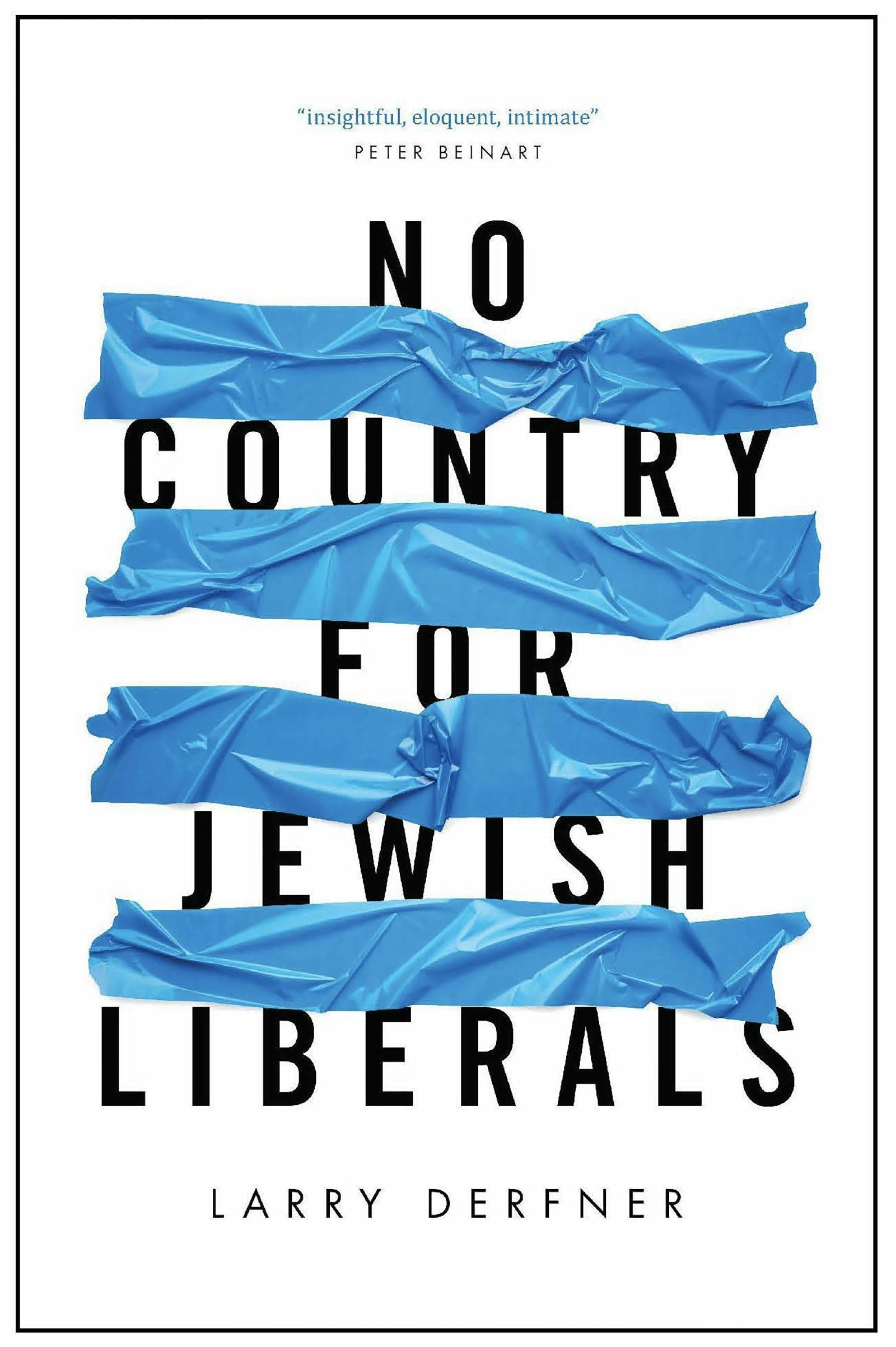 Book cover image for No Country for Jewish Liberals ISBN: 9781682570647