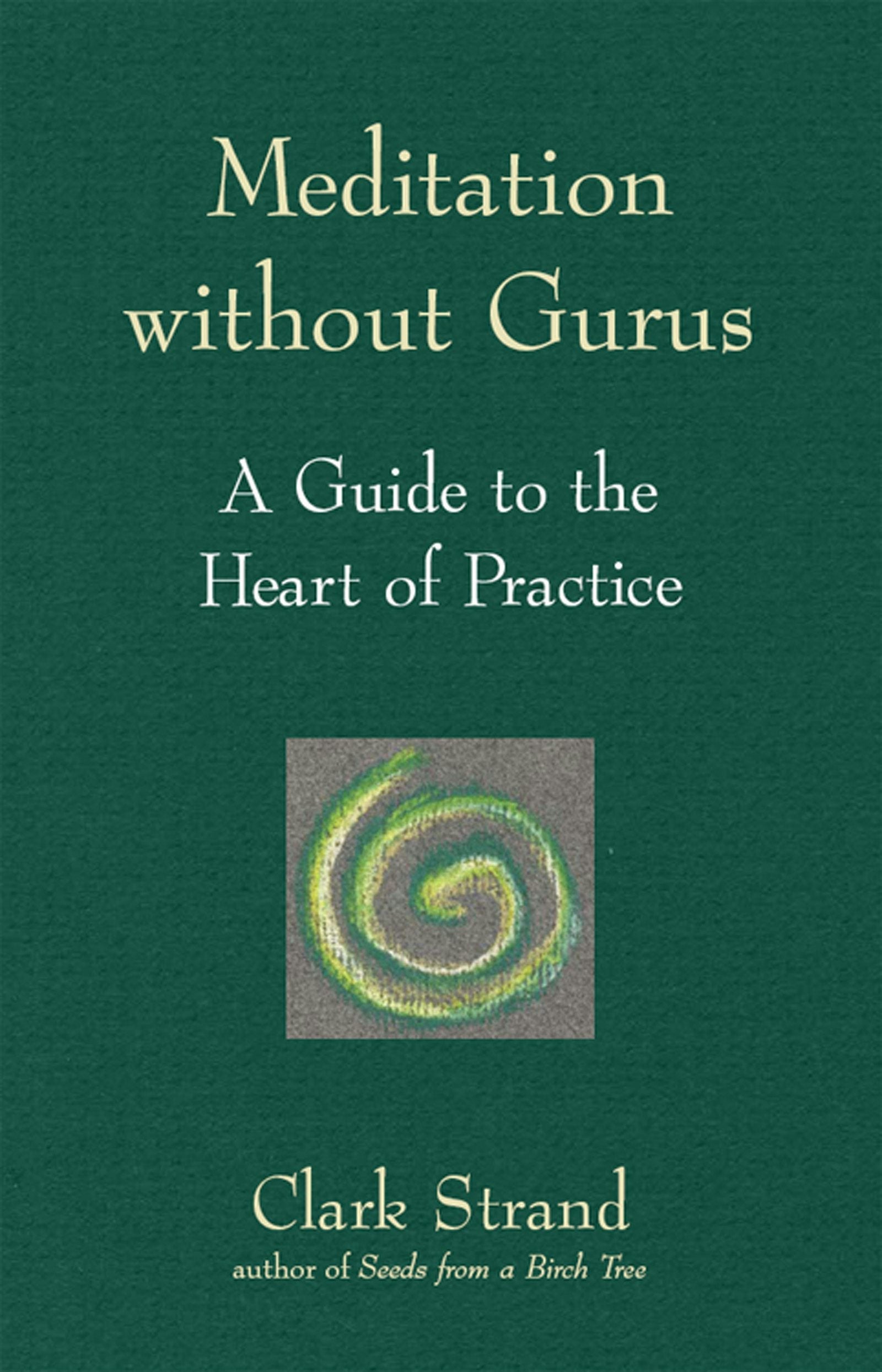 Book cover image for Meditation without Gurus ISBN: 9781683361923