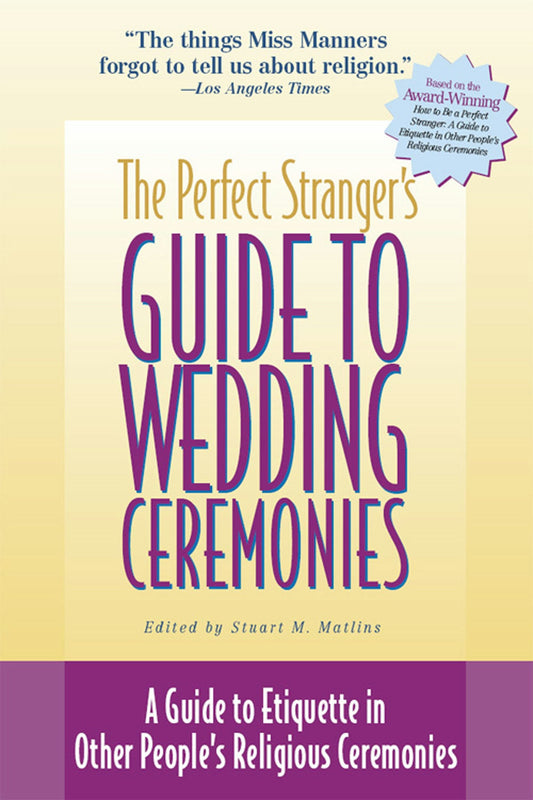 The Perfect Stranger's Guide to Wedding Ceremonies