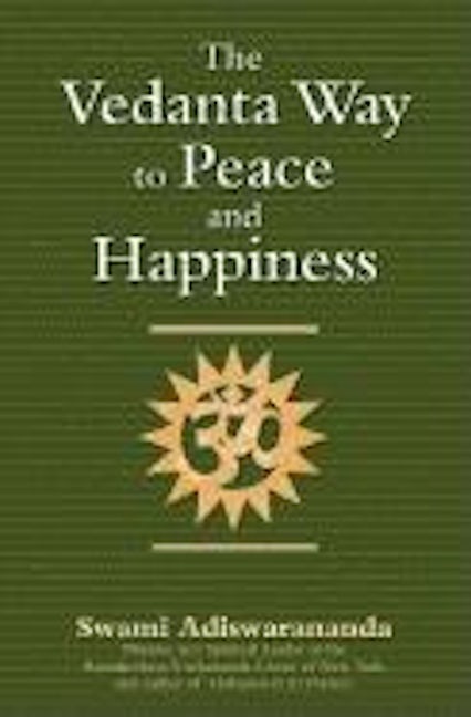 Book cover image for The Vedanta Way to Peace and Happiness ISBN: 9781683364443