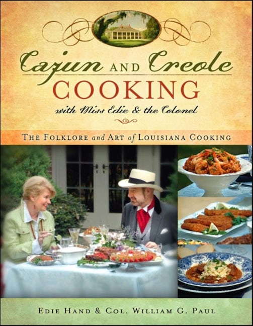 Book cover image for Cajun and Creole Cooking with Miss Edie and the Colonel ISBN: 9781683366850