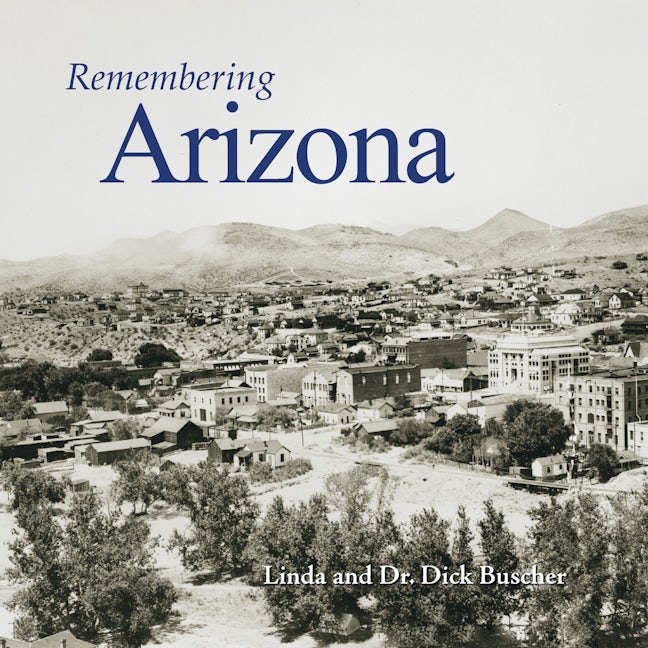 Book cover image for Remembering Arizona ISBN: 9781683368052
