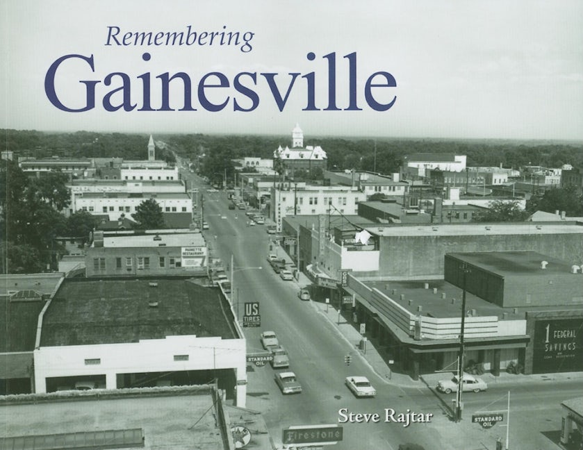 Book cover image for Remembering Gainesville ISBN: 9781683368335