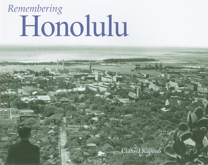 Book cover image for Remembering Honolulu ISBN: 9781683368380