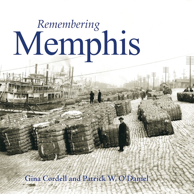 Book cover image for Remembering Memphis ISBN: 9781683368533