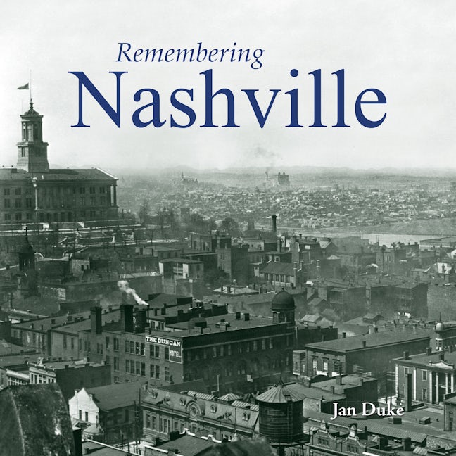 Book cover image for Remembering Nashville ISBN: 9781683368588