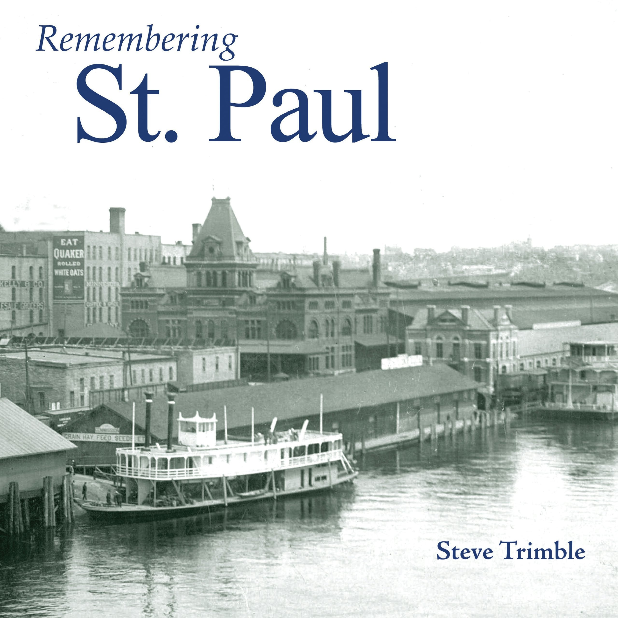 Book cover image for Remembering St. Paul ISBN: 9781683368854