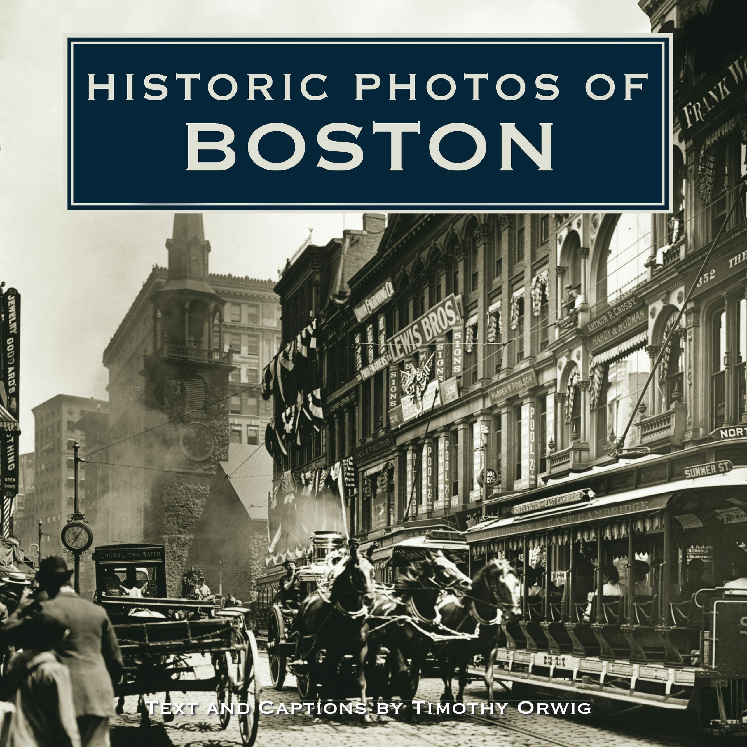 Book cover image for Historic Photos of Boston ISBN: 9781683369240