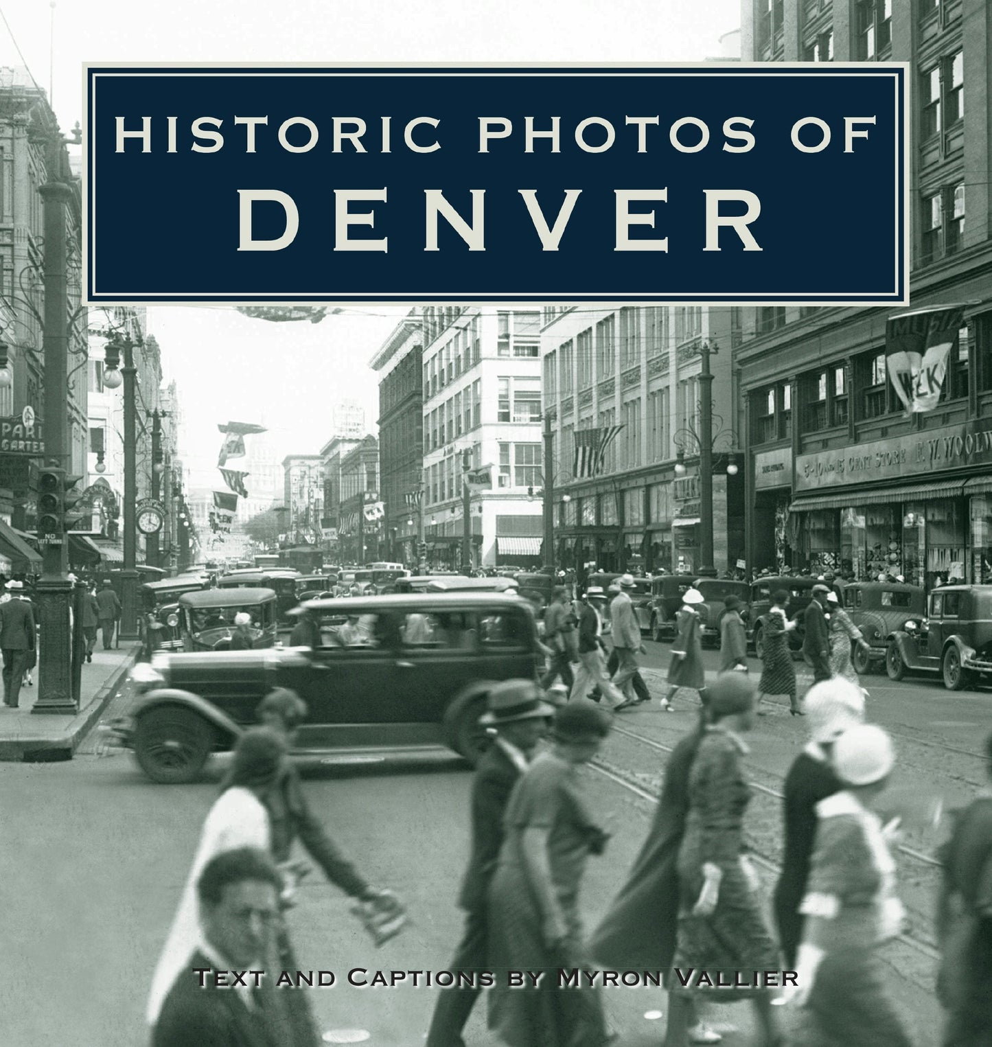 Book cover image for Historic Photos of Denver ISBN: 9781683369349