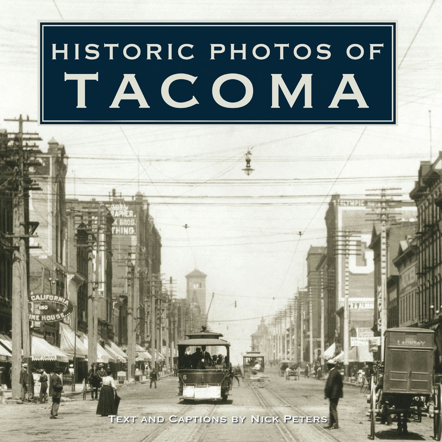 Book cover image for Historic Photos of Tacoma ISBN: 9781683369486