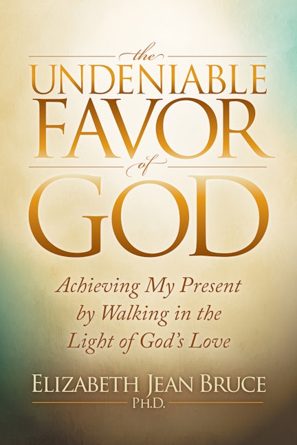 Book cover image for The Undeniable Favor of God ISBN: 9781683501213