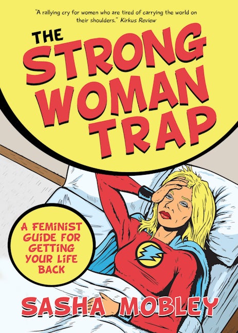 Book cover image for The Strong Woman Trap ISBN: 9781683503354
