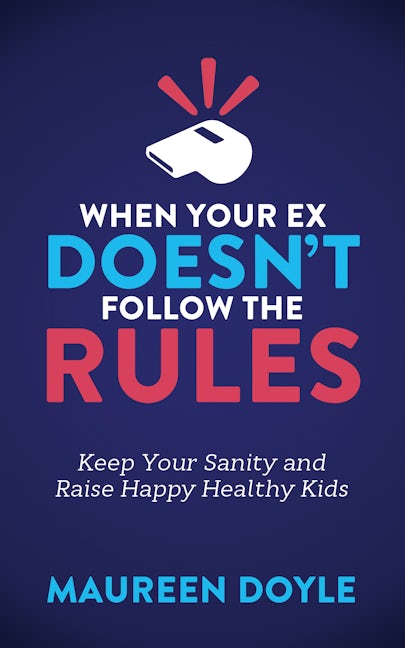 Book cover image for When Your Ex Doesn’t Follow the Rules ISBN: 9781683503606