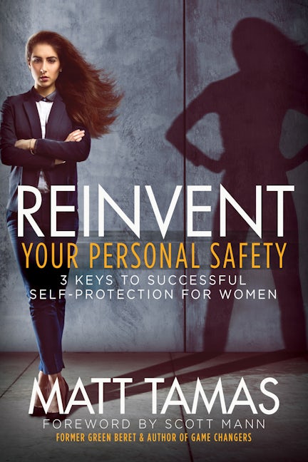 Book cover image for Reinvent Your Personal Safety ISBN: 9781683505082