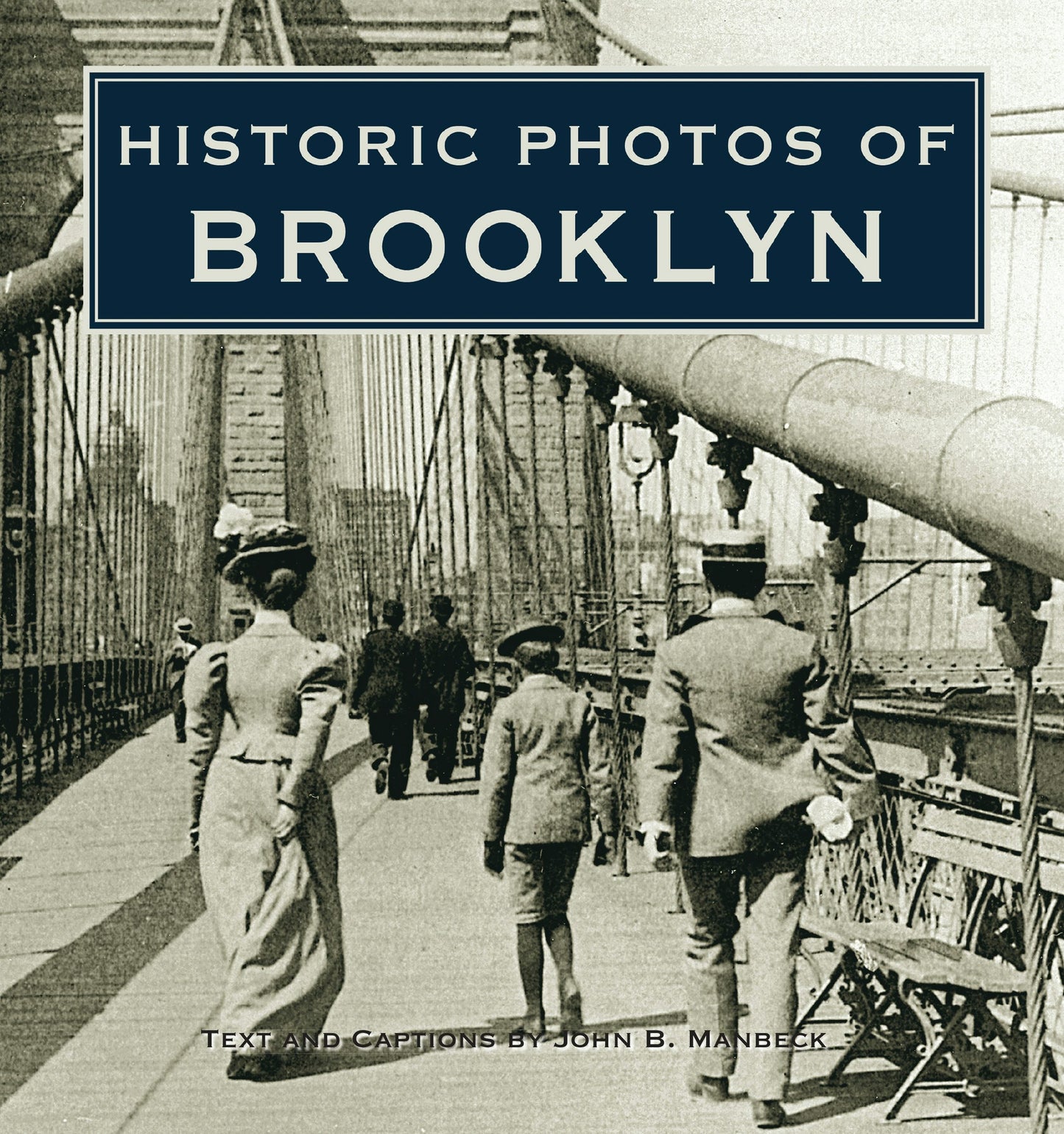 Book cover image for Historic Photos of Brooklyn ISBN: 9781684420117