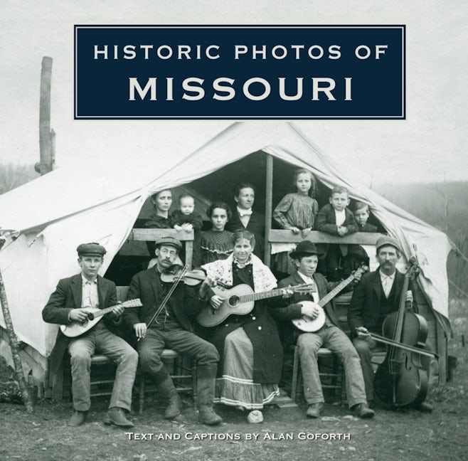 Book cover image for Historic Photos of Missouri ISBN: 9781684420667