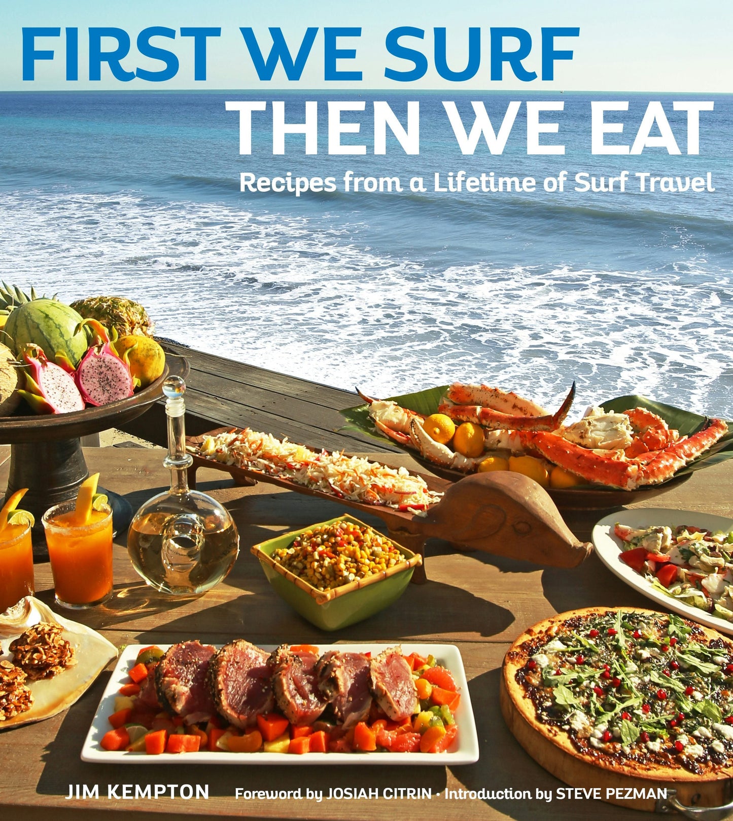 Book cover image for First We Surf, Then We Eat ISBN: 9781684428373