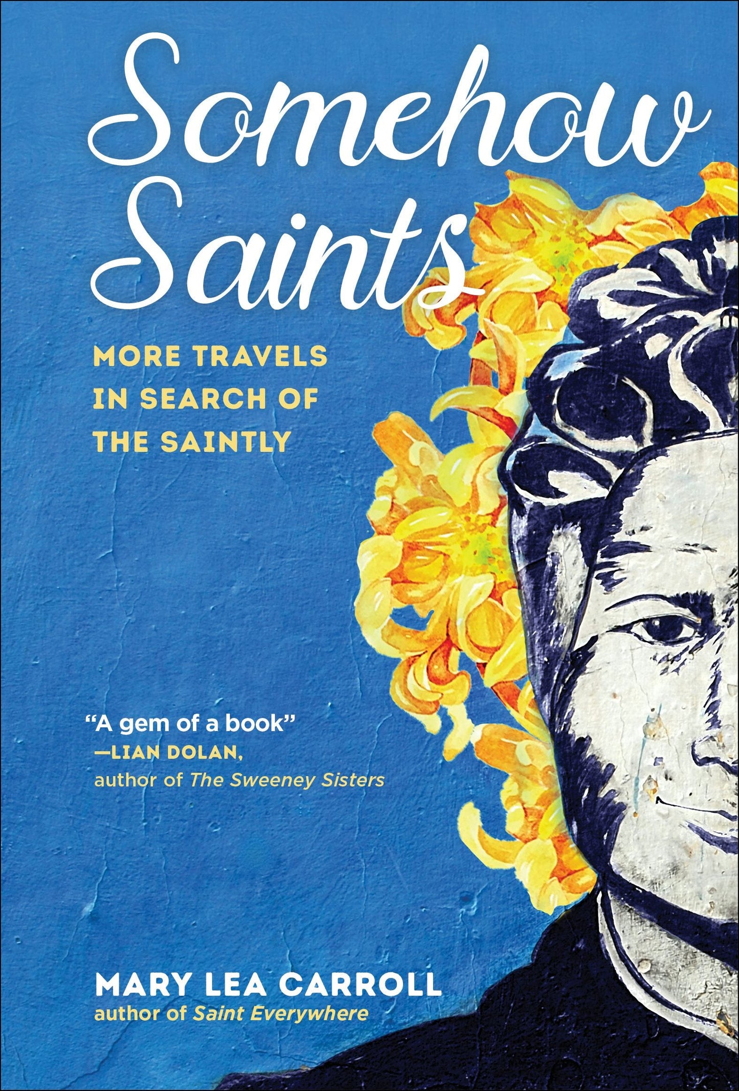 Book cover image for Somehow Saints ISBN: 9781684428434
