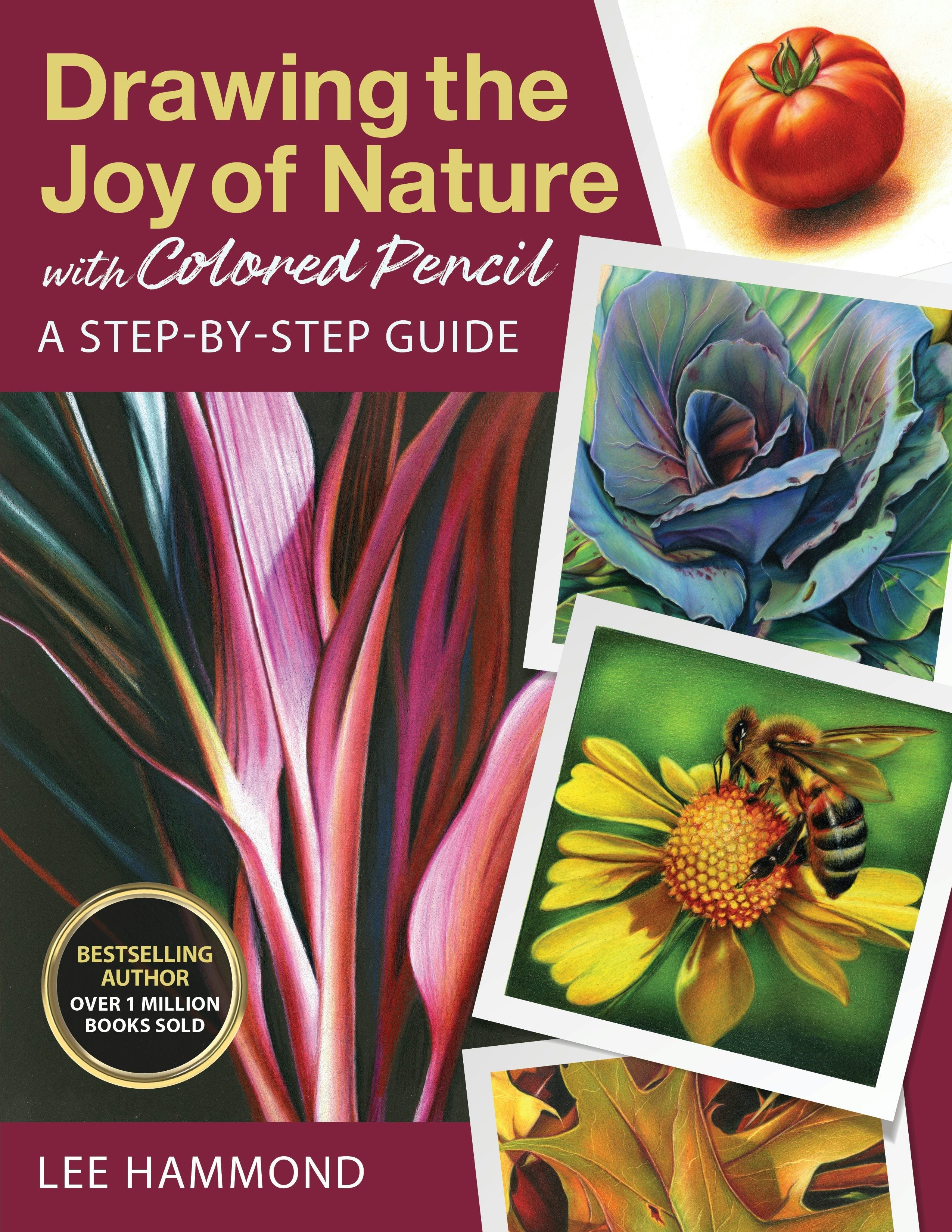 Book cover image for Drawing the Joy of Nature with Colored Pencil ISBN: 9781684620449