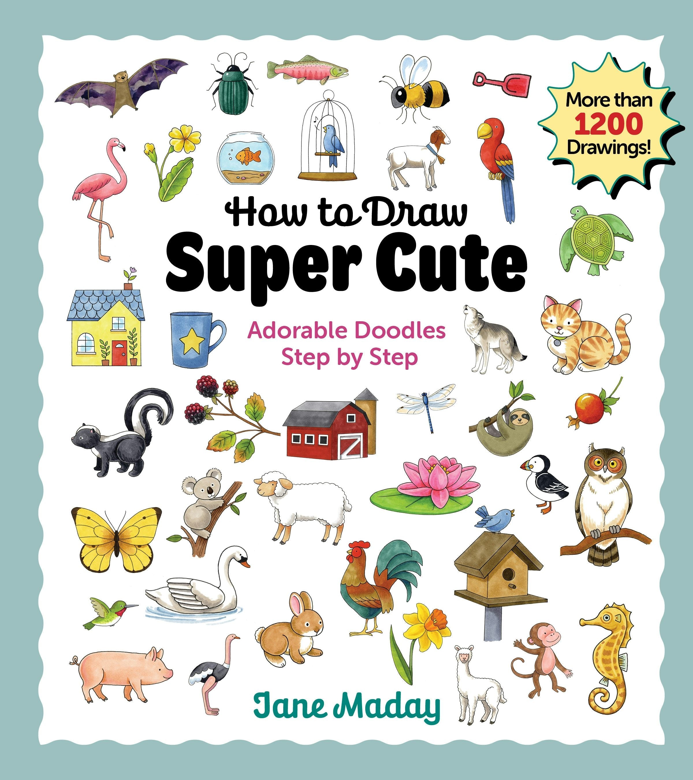 Book cover image for How to Draw Super Cute: Adorable Stuff Step by Step ISBN: 9781684620807