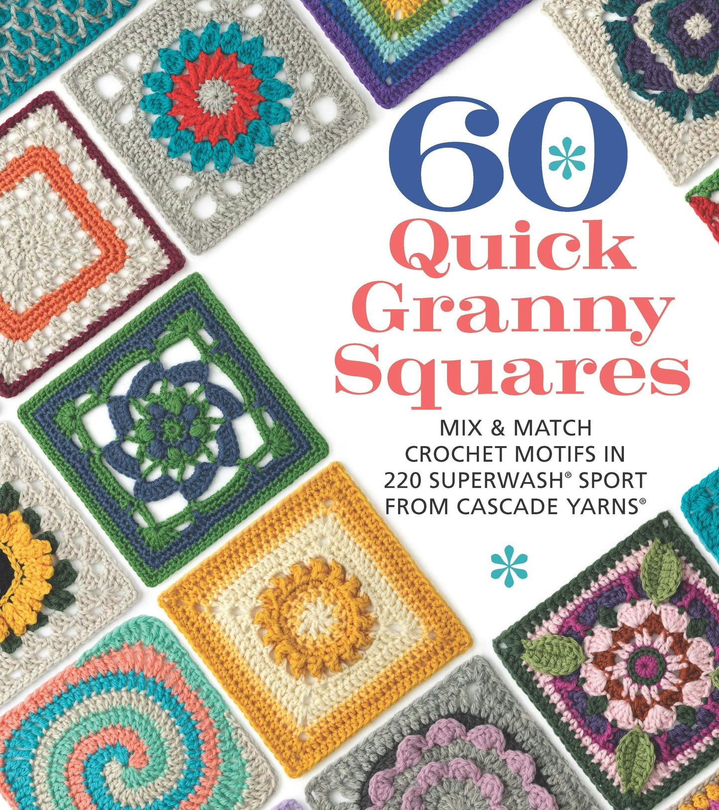 Book cover image for 60 Quick Granny Squares ISBN: 9781684620845
