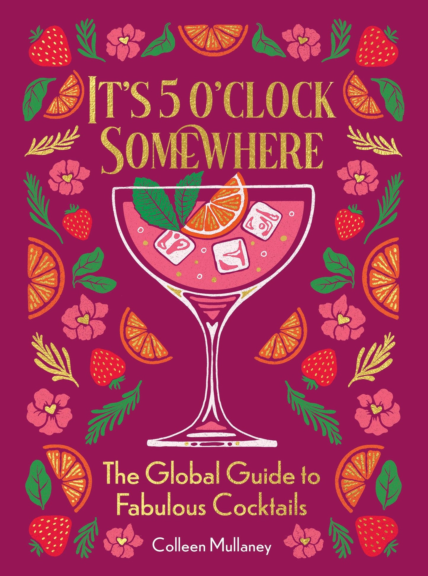 Book cover image for It’s 5 o’clock Somewhere ISBN: 9781684621033