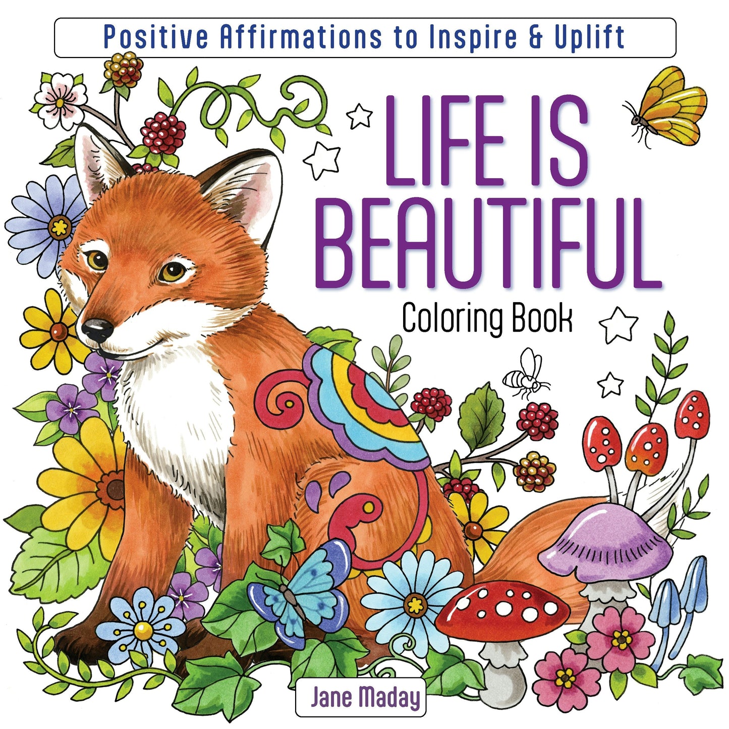 Book cover image for Life Is Beautiful Coloring Book ISBN: 9781684621040