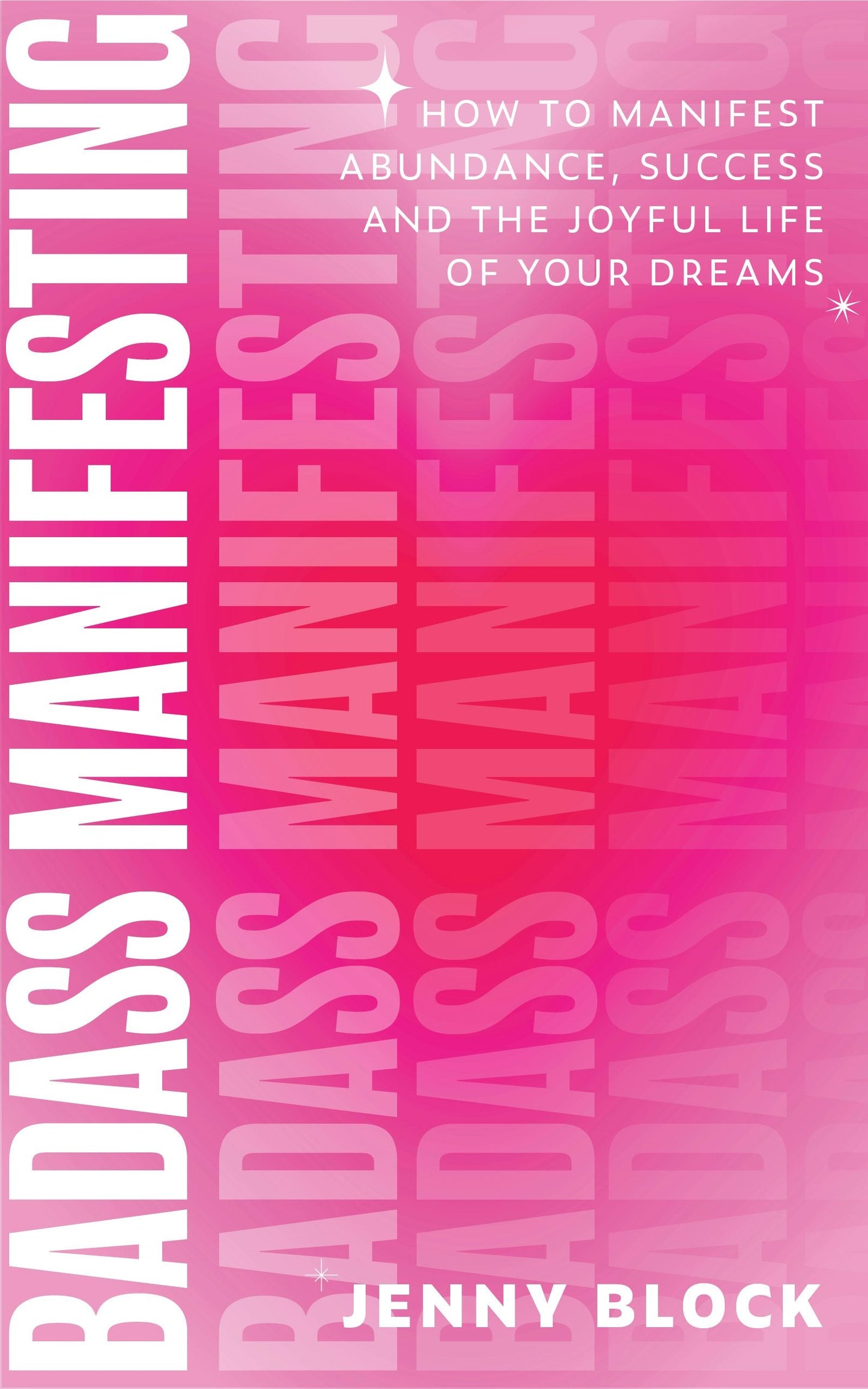Book cover image for Badass Manifesting ISBN: 9781684817481