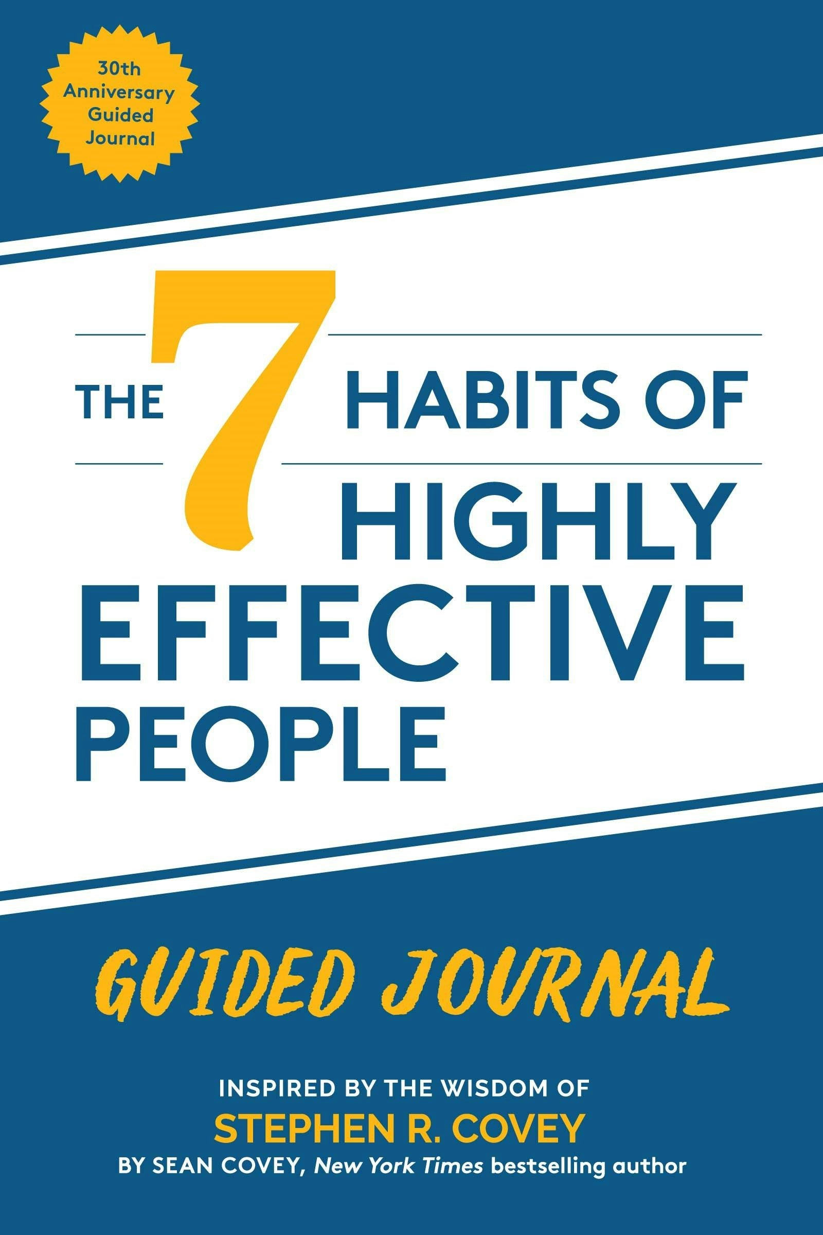 Book cover image for Los 7 hábitos de la gente altamente efectiva: Diario guiado / The 7 Habits of Highly Effective People: Guided Journal ISBN: 9781684819218