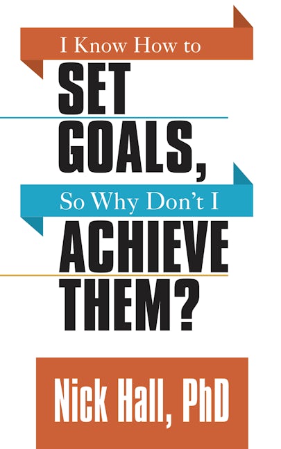 Book cover image for I Know How to Set Goals so Why Don't I Achieve Them? ISBN: 9781722500153
