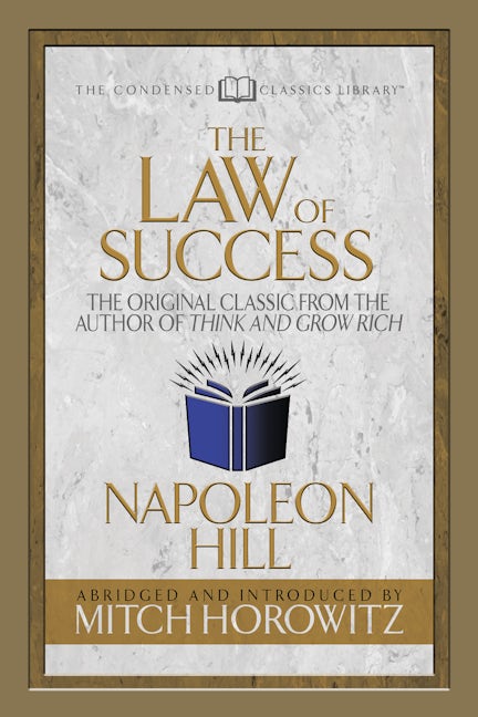Book cover image for The Law of Success (Condensed Classics) ISBN: 9781722500528