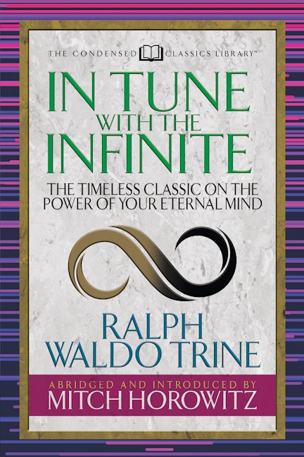 Book cover image for In Tune With the Infinite (Condensed Classics) ISBN: 9781722500764