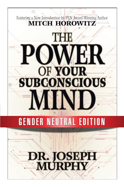 Book cover image for The Power of Your Subconscious Mind (Gender Neutral Edition) ISBN: 9781722501037